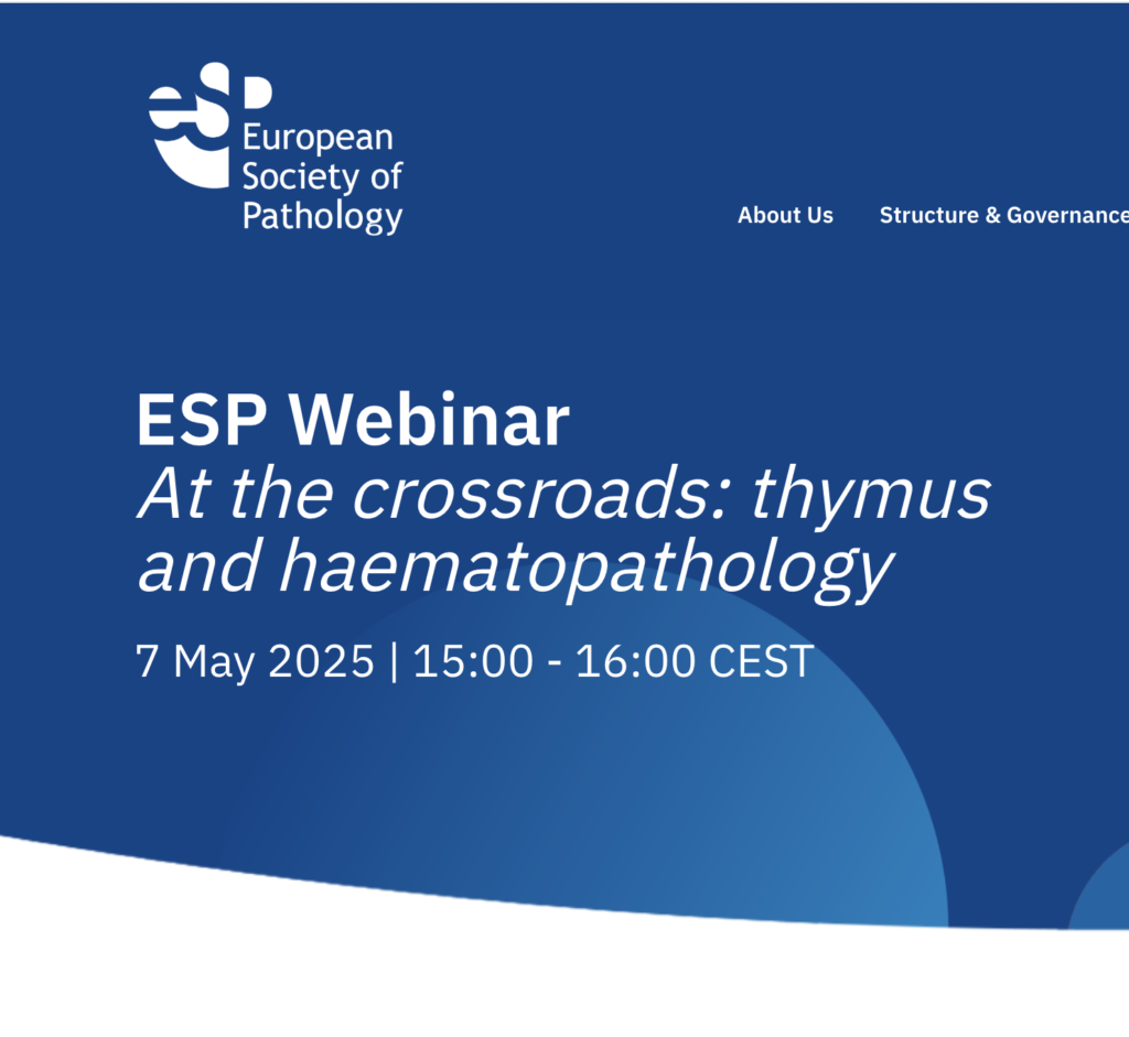 ESP Webinar - At the crossroads: thymus and haematopathology | 7 May ...